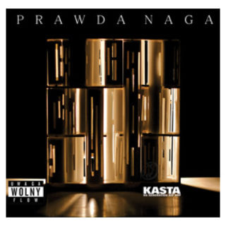 Kasta - Prawda Naga